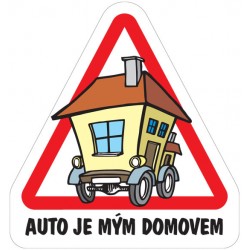 Samolepka Auto je mým domovem-dům